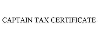 CAPTAIN TAX CERTIFICATE trademark