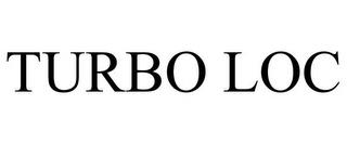 TURBO LOC trademark