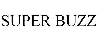 SUPER BUZZ trademark