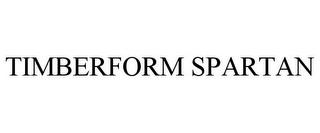 TIMBERFORM SPARTAN trademark