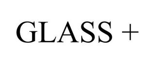 GLASS + trademark