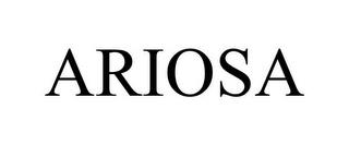 ARIOSA trademark