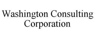 WASHINGTON CONSULTING CORPORATION trademark