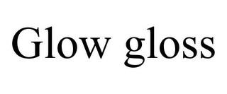 GLOW GLOSS trademark