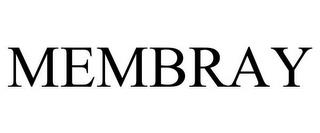 MEMBRAY trademark