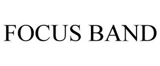 FOCUS BAND trademark