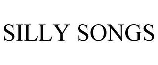 SILLY SONGS trademark