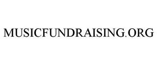 MUSICFUNDRAISING.ORG trademark