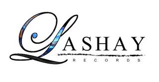 LASHAY RECORDS trademark