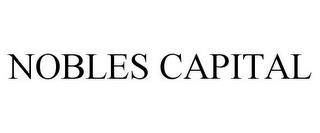 NOBLES CAPITAL trademark