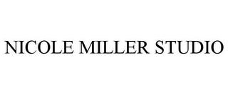 NICOLE MILLER STUDIO trademark