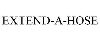 EXTEND-A-HOSE trademark