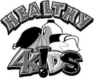 HEALTHY 4KIDS trademark