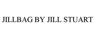 JILLBAG BY JILL STUART trademark