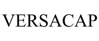 VERSACAP trademark