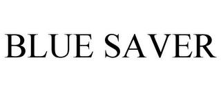 BLUE SAVER trademark