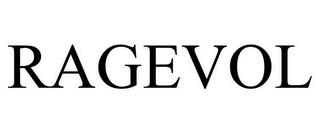 RAGEVOL trademark