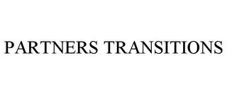 PARTNERS TRANSITIONS trademark