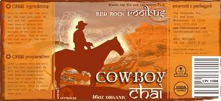 COWBOY CHAI WHERE THE TEA AND THE SPICES PLAY COWBOY APPROVED RED ROCK ROOIBUS trademark