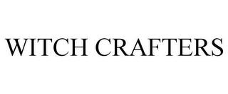 WITCH CRAFTERS trademark