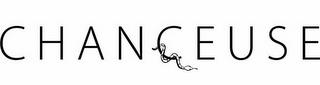 CHANCEUSE trademark