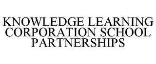 KNOWLEDGE LEARNING CORPORATION SCHOOL PARTNERSHIPS trademark