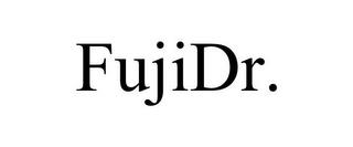 FUJIDR. trademark