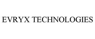 EVRYX TECHNOLOGIES trademark