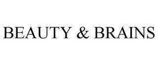 BEAUTY & BRAINS trademark