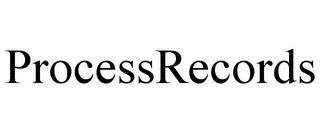 PROCESSRECORDS trademark