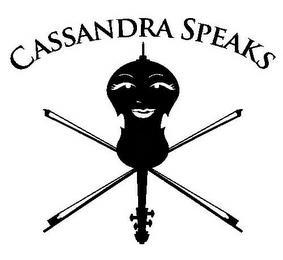 CASSANDRA SPEAKS trademark