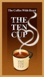 THE COFFEE WITH HEART THE TEN CUP trademark