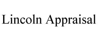 LINCOLN APPRAISAL trademark