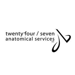 TWENTY-FOUR / SEVEN ANATOMICAL SERVICES LLC trademark