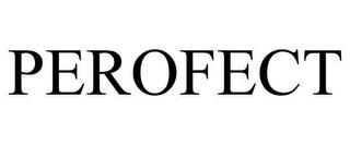 PEROFECT trademark