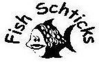 FISH SCHTICKS trademark