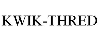 KWIK-THRED trademark