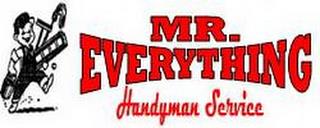 MR. EVERYTHING HANDYMAN SERVICE trademark