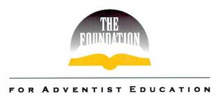 THE FOUNDATION FOR ADVENTIST EDUCATION trademark