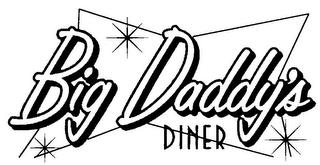 BIG DADDY'S DINER trademark