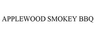 APPLEWOOD SMOKEY BBQ trademark