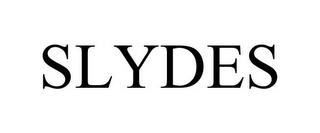 SLYDES trademark