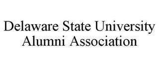 DELAWARE STATE UNIVERSITY ALUMNI ASSOCIATION trademark