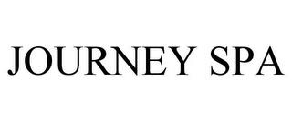 JOURNEY SPA trademark