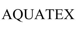 AQUATEX trademark