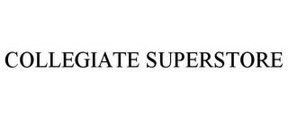 COLLEGIATE SUPERSTORE trademark