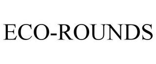 ECO-ROUNDS trademark