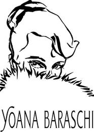 YOANA BARASCHI trademark