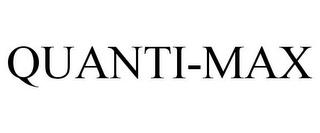 QUANTI-MAX trademark