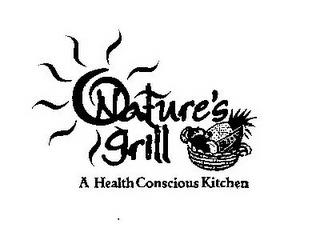 NATURE'S GRILL A HEALTH CONSCIOUS KITCHEN trademark